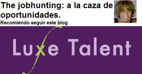 The jobhunting: a la caza de oportunidades.<a href="/LuxeTalent/">Luxe Talent</a>  El jobhunting es la clave del éxito twitmodaspain.blogspot.com.es/2016/08/the-jo…