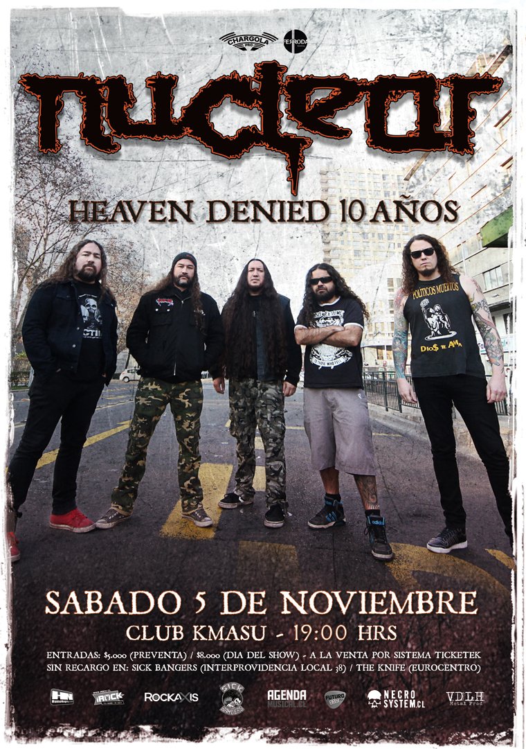 nuclearthrash's tweet image. 10 años de "Heaven Denied".  Sábado 5/11 en Club Kmasu. Entradas sin recargo en @TheKnifeMusic y @SickBangers