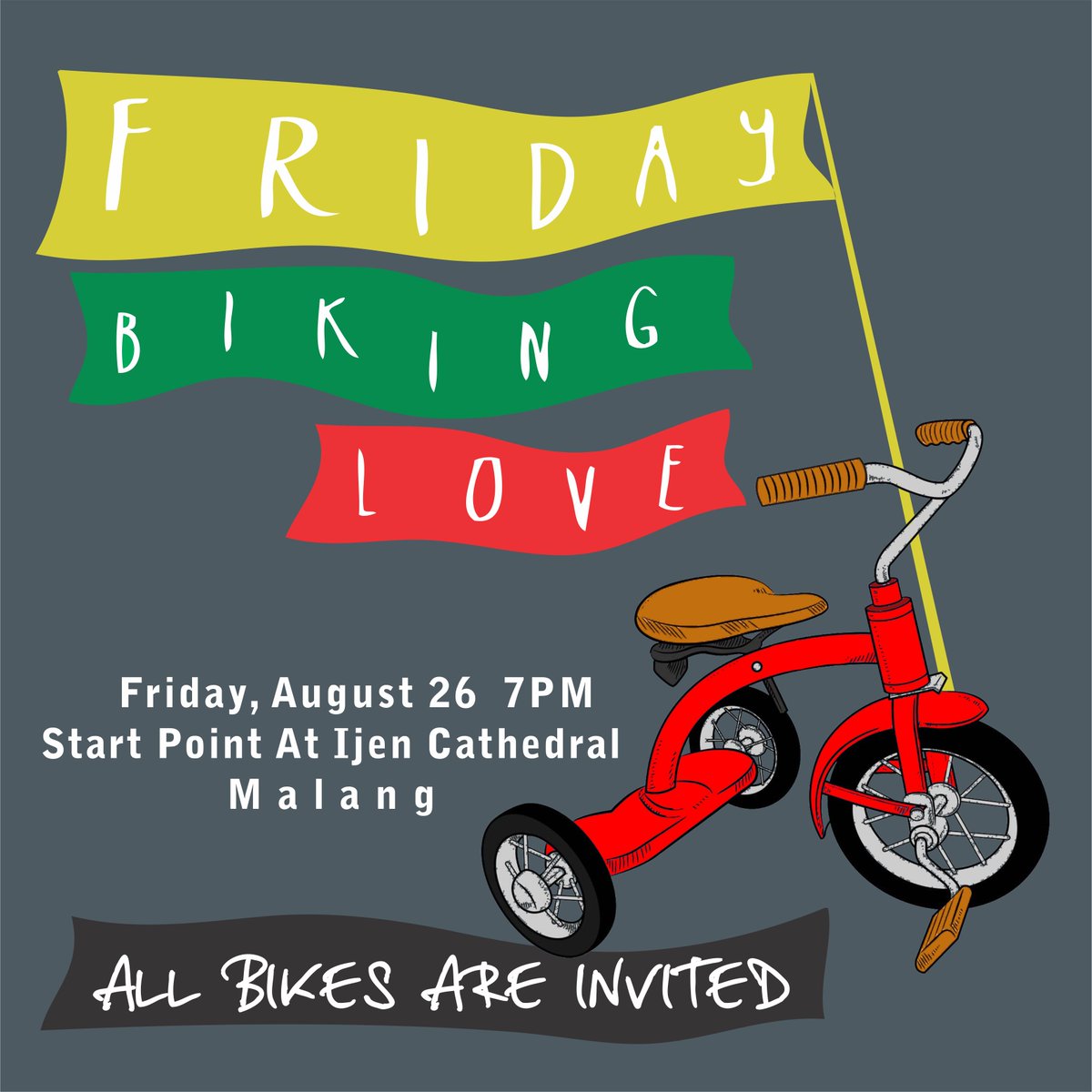 Friday Biking Love, Jumat 26.08.16, tikum dpn Gereja Ijen jam 7mlm, semua pesepeda diundang. #FBL