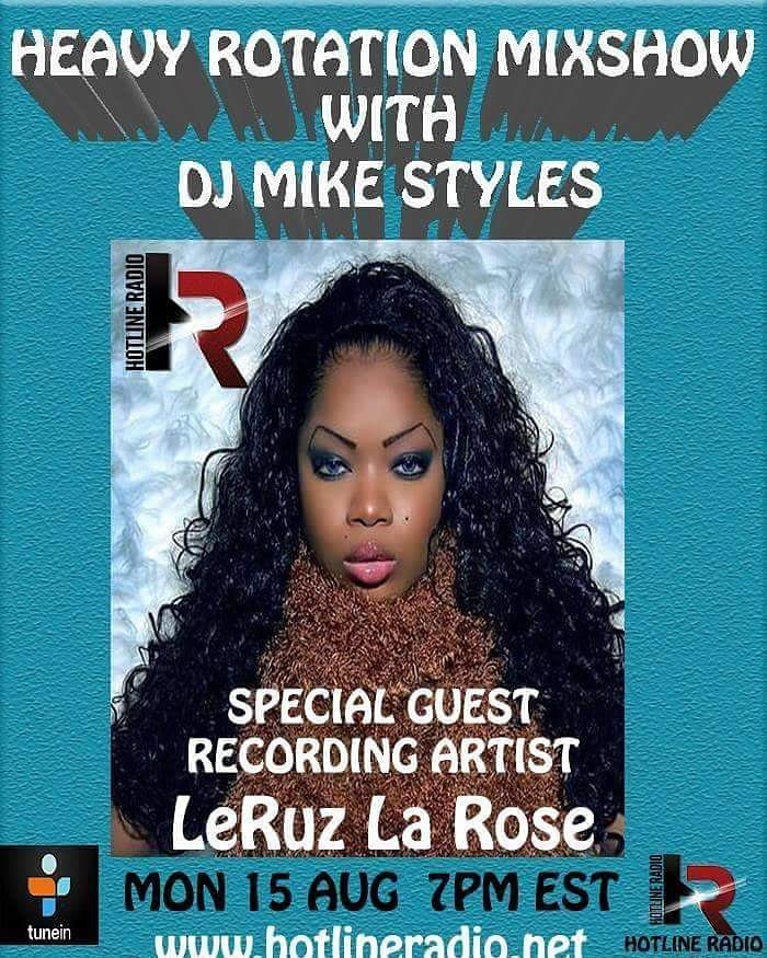 LeRuzLaRose's tweet photo. #ShoutOut to @djmikestyles for the #interview at #heavyrotationmixshow #radioshow #hotlineradio https://t.co/os929Iut85