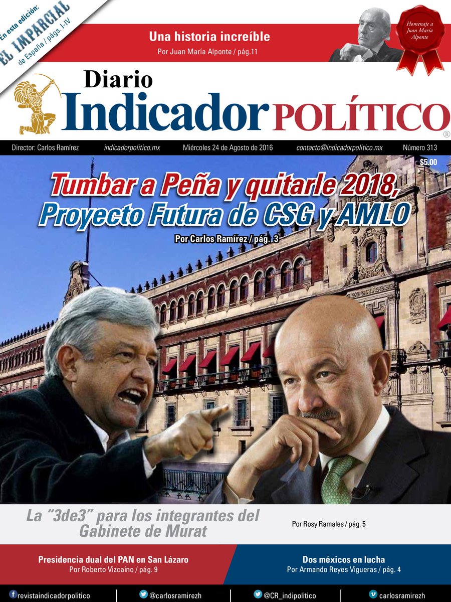 carlosramirezh's tweet photo. Proyecto para tumbar a EPN, mañana en el Diario y la columna #IndicadorPolitico https://t.co/kRNmNudkWU
