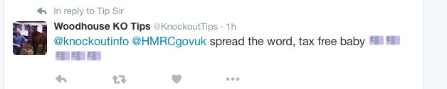 Tip_Advisor1's tweet photo. HA! @KnockoutTips claime its tax free! Is that because you've not reached the threshold to pay it yet? #onlyincome https://t.co/O9HOcFq507