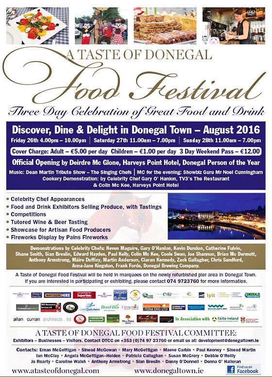 A Taste Of Donegal 26, 27, 28 August 2016 in Donegal Town! Tweet Us using Official Hashtag #TasteOfDonegal