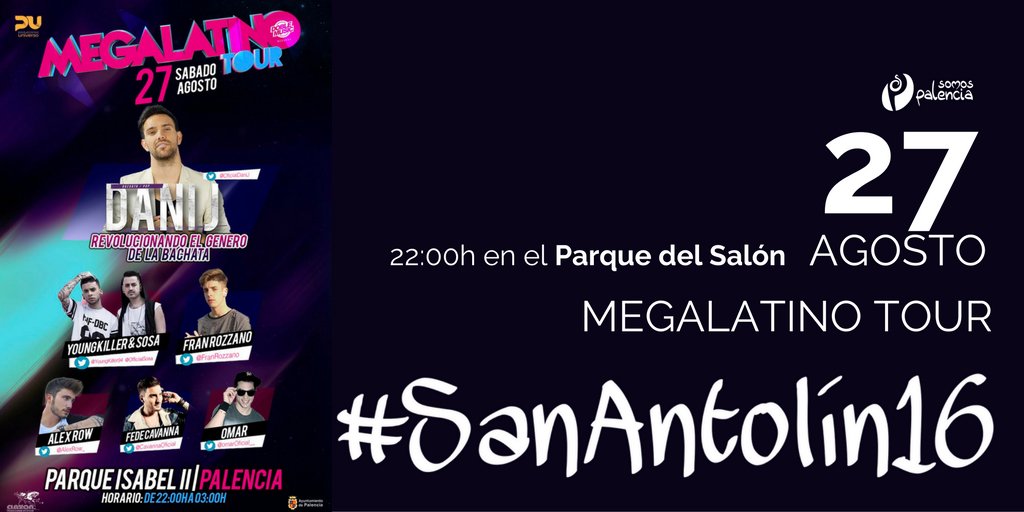¡El sábado llega a #SanAntolín16 #Palencia Megalatino Tour con <a href="/OficialDaniJ/">DANI J</a>, @YoungKiller94, <a href="/officialsosa/">SOSA</a> y más!