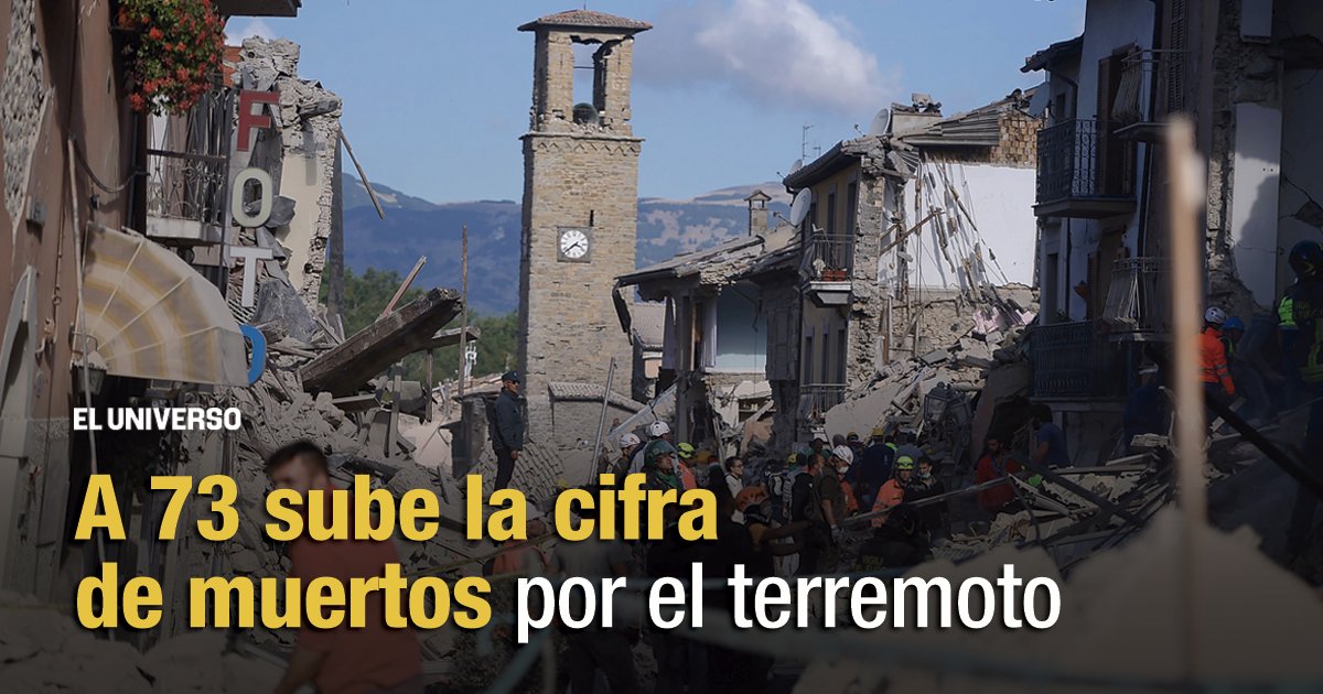 eluniversocom's tweet photo. Sismo en Italia deja hasta el momento 73 muertos ► https://t.co/9SVodifGKQ https://t.co/wFFsOzljPr