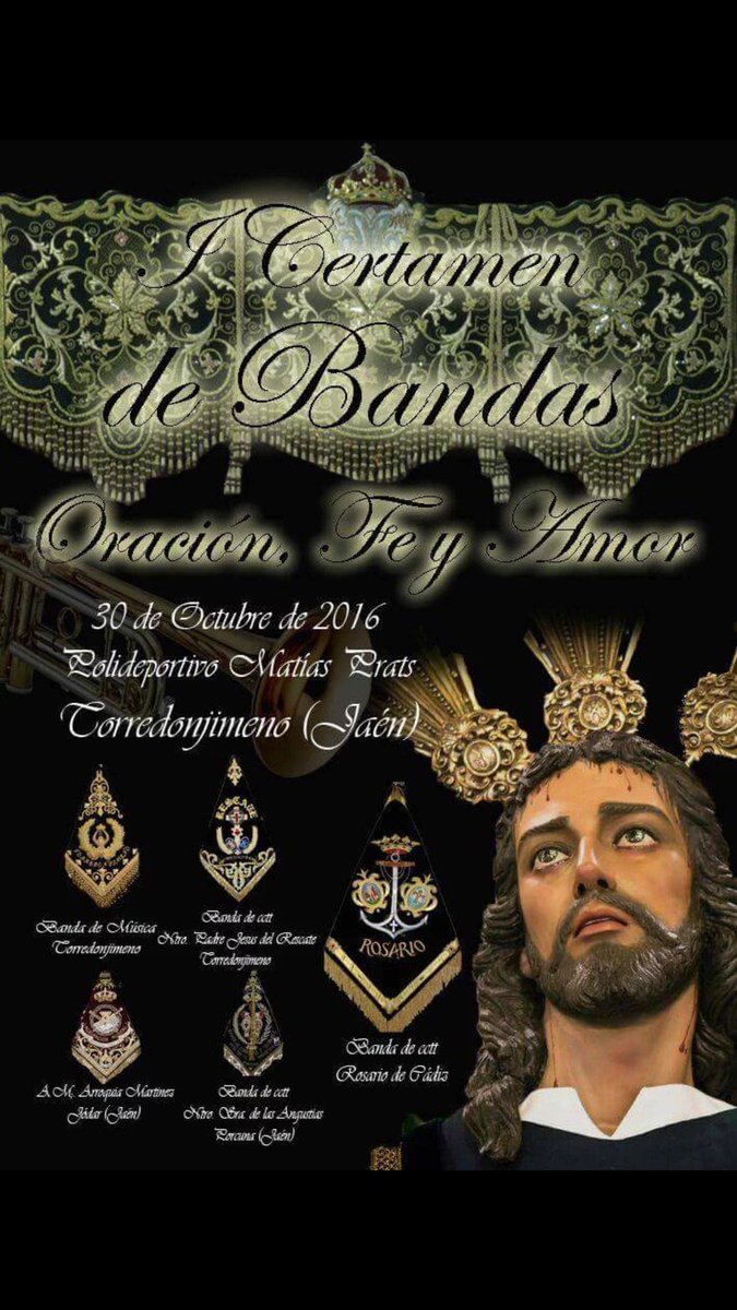 Entradas para el Certamen en Torredonjimeno el 30 de Octubre <a href="/BandadelRescate/">Banda del Rescate</a> <a href="/RosarioCadiz/">Rosario Cadiz</a> <a href="/BandaAngustias/">BCT Angustias</a> +INFO