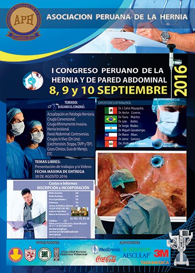 I CONGRESO PERUANO DE LA HERNIA Y DE PARED ABDOMINAL
08, 09 y 10 de Setiembre del 2016
aph.pe/afiliarse-a-aph