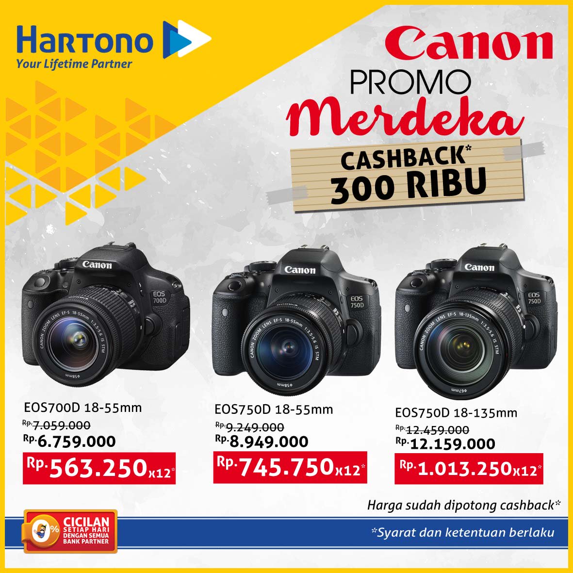 Diskon Canon EOS 700D&amp;750D! Dapatkan cashback Rp. 300 Ribu plus cicilan sampai 12 bulan. Yuk ke Hartono! #myhartono