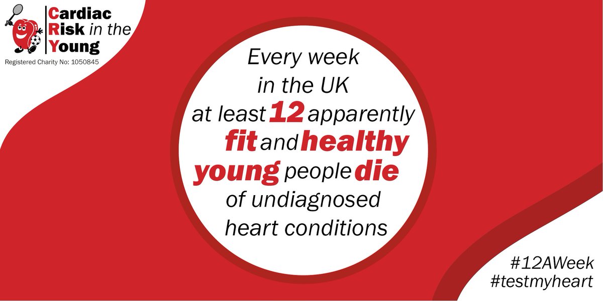 Every week in the UK at least 12 young people die from undiagnosed heart conditions #12AWeek c-r-y.org.uk