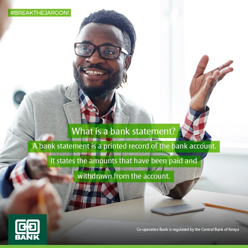 Coopbankenya's tweet image. Good morning! 
Let us #BreakTheJargon . What is a bank statement?