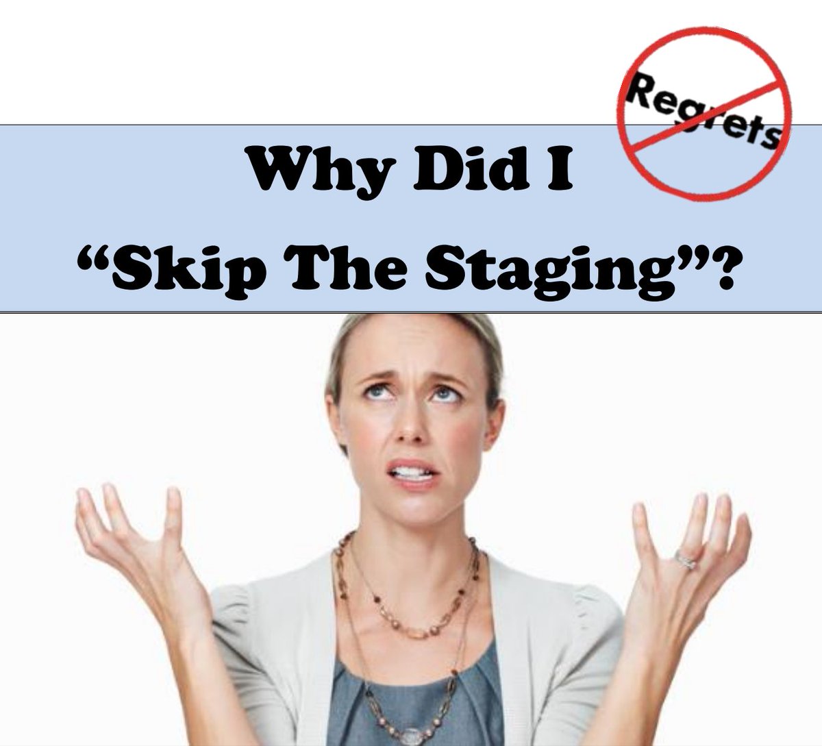 ReMixDesigns_'s tweet image. If you "Skip the Staging" it could result in more days on the market and a price reduction.