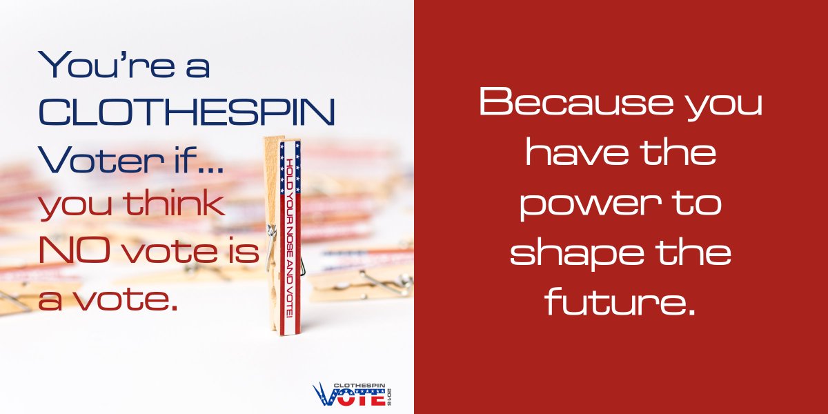 KeysForToday's tweet image. You're a Clothespin Voter if you think NO vote is a Vote. Because you have the power to shape the future