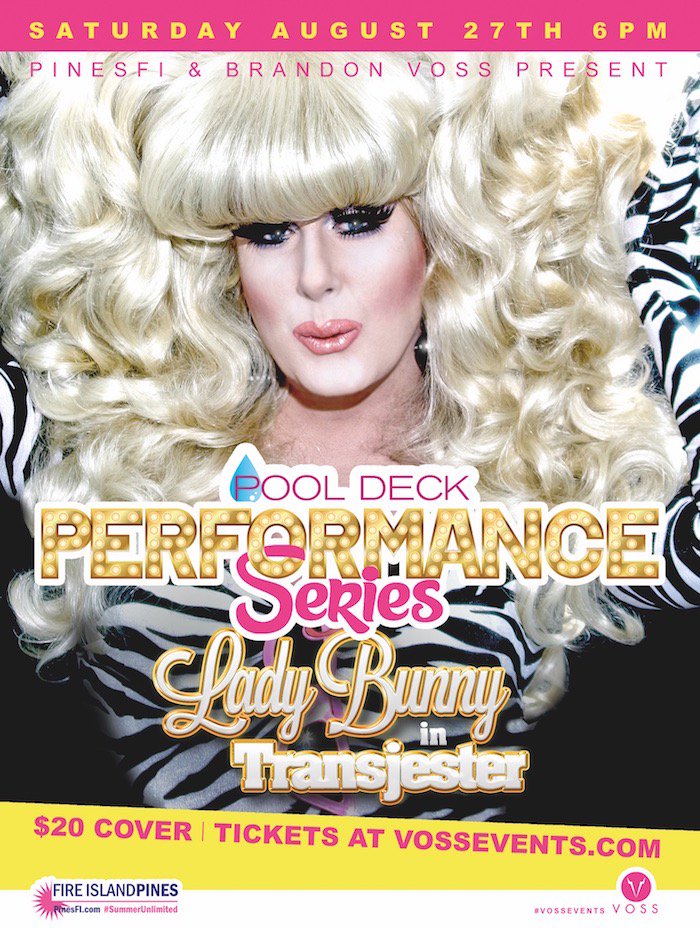 This wknd <a href="/ladybunny77/">LADY BUNNY</a> makes her <a href="/PinesFISocial/">ThePinesFireIsland</a> debut at in #TransJester! #FireIslandPines VossEvents.com