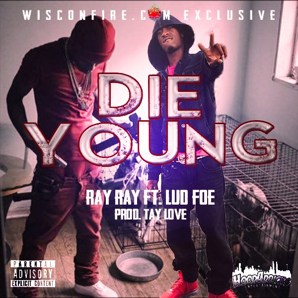 WiscOnFire's tweet image. Wisconfire Exclusive
Ray Ray ft. Lud Foe - "Die Young"
Prod. by TayLove
Coming Soon!
Wisconfire.com
