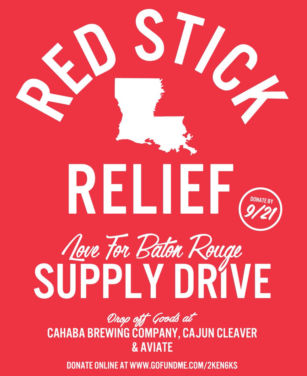 CahabaBrewing's tweet photo. Thank you to everyone who has donated items for #RedStickRelief We've extended the drive to 9/21, so keep em coming! https://t.co/izT0mCdvsW