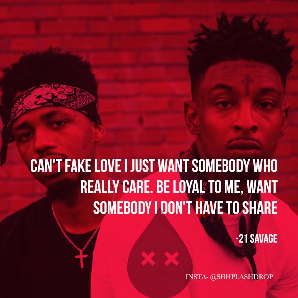 21 Savage Quotes About Loyalty