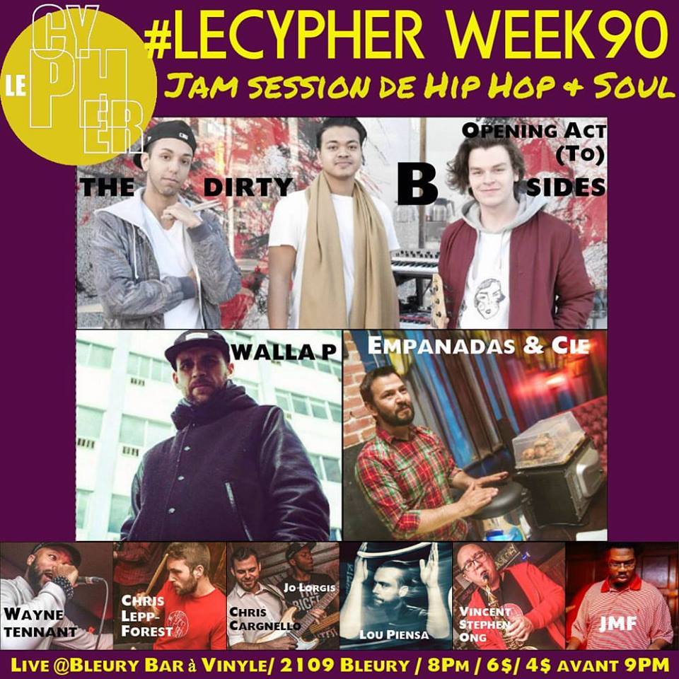 Tonight - <a href="/UrbSci/">Urban Science Family</a> presents #LECYPHER with The Dirty B Sides + Walla P &amp; Empanadas et Cie : facebook.com/events/1036217…