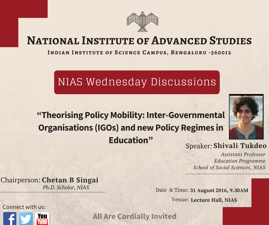 NIAS_India's tweet image. #NIASWednesdayDiscussions by Dr Shivali Tukdeo, Assistant Professor, NIAS on 31 August 2016. #education @HRDMinistry