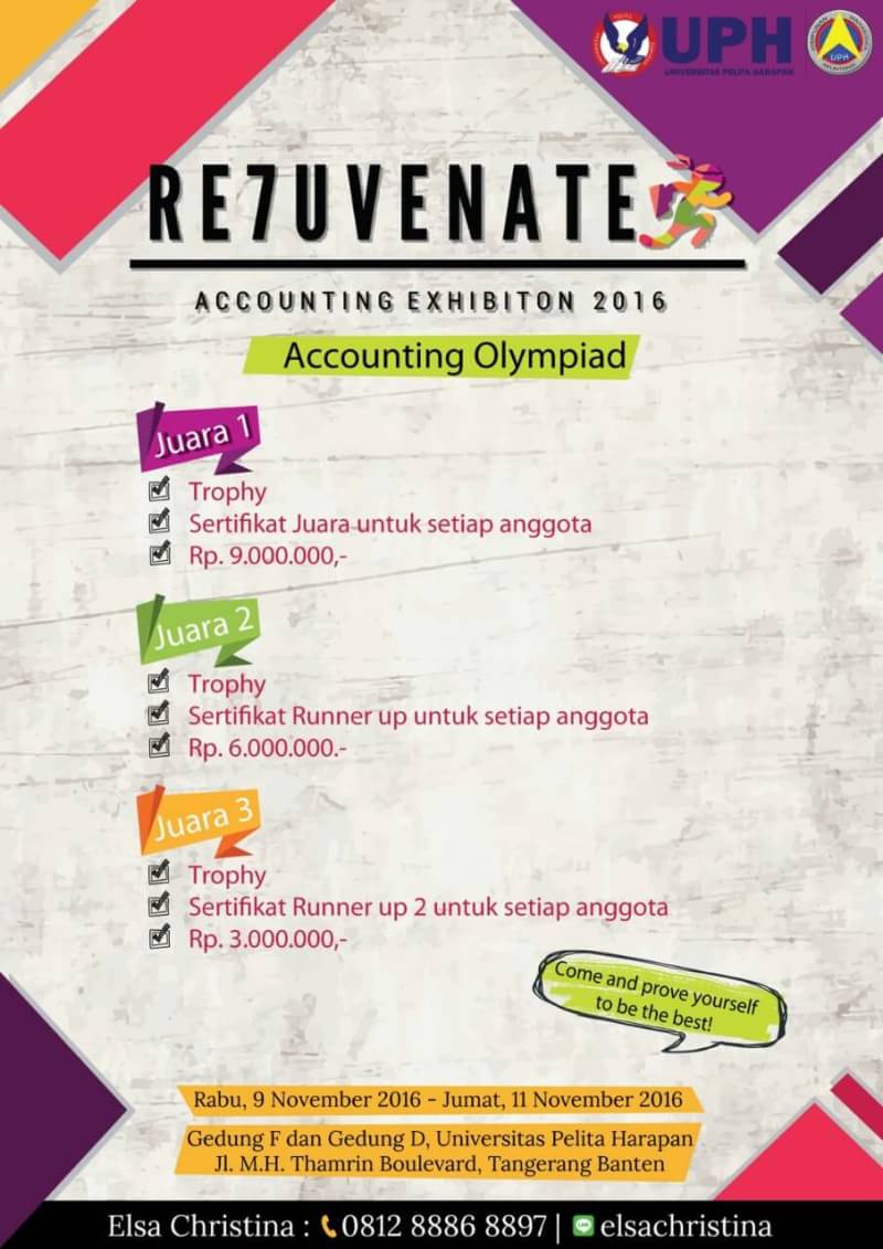 HMJA UPH: ACTION!7 "Accounting Olympiad".
Join us! 👏👏👏
For more info, contact:
L: elsachristina / P: 081288868897