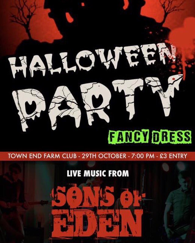Come see us and dress up at our Halloween gig at Town End Farm WC on 29th October #sonsofeden #band #rockcoverband