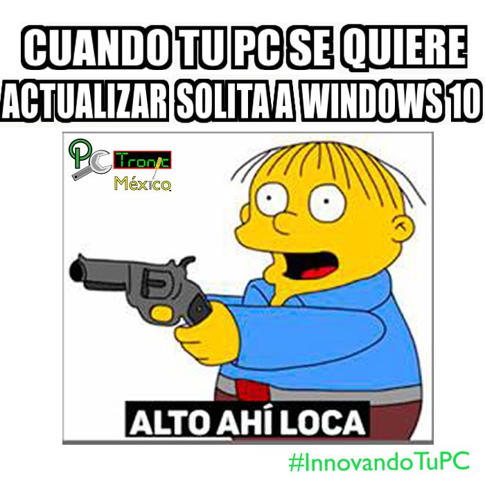 pctronicmx's tweet photo. #NoCreoEn la actualización de Windows 10 #EsParaPresumir cuando la detengo #ElHeroeQueNecesitas #InnovandoTuPC https://t.co/tb64ZakrYz