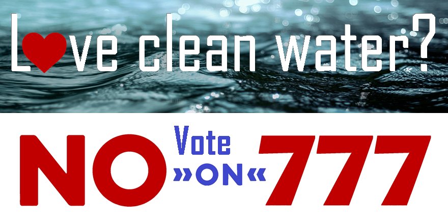 #SQ777 would take away our right to keep Big Ag &amp; foreign interests from polluting our water &amp; land. #NOon777