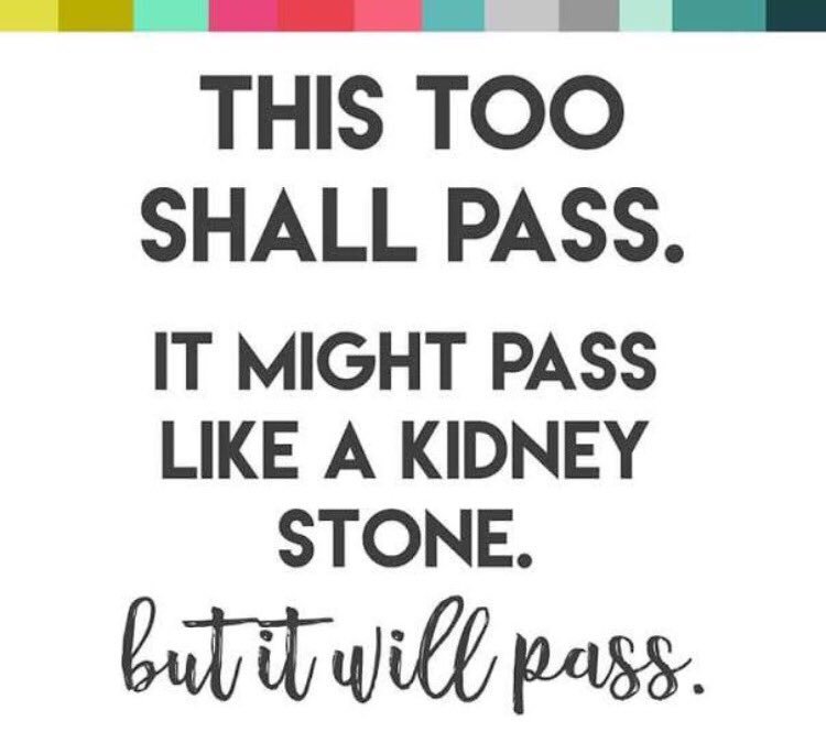 callysprincess's tweet photo. I don't know what a kidney stone feels like but..if it's anything like the stress of the past few days..#hanginthere https://t.co/zvBLqmUJFE