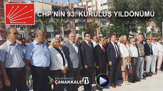 CHP’NİN 93. KURULUŞ YILDÖNÜMÜ 
burasicanakkale.com