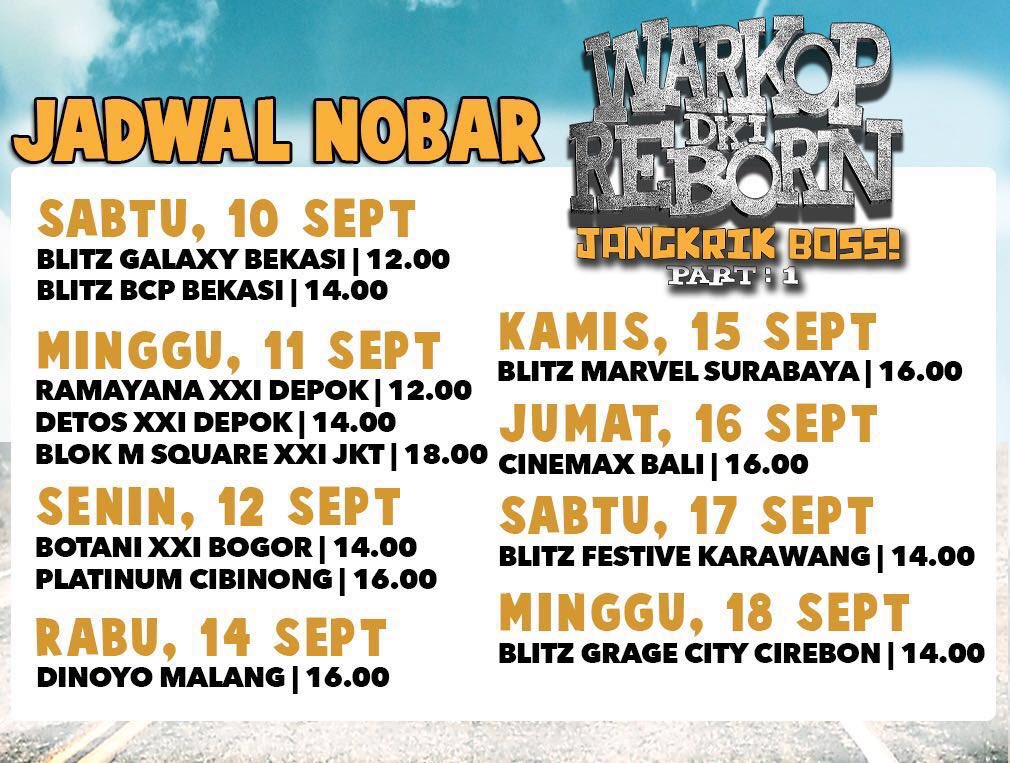Vino G.Bastian (@vinogbastian__) on Twitter photo Jadwal NOBAR + Meet and Greet #WarkopDKIReborn #JangkrikBoss Yuk bergabung kita #NontonRameRame Jadwal NOBAR + Meet and Greet #WarkopDKIReborn #JangkrikBoss Yuk bergabung kita #NontonRameRame