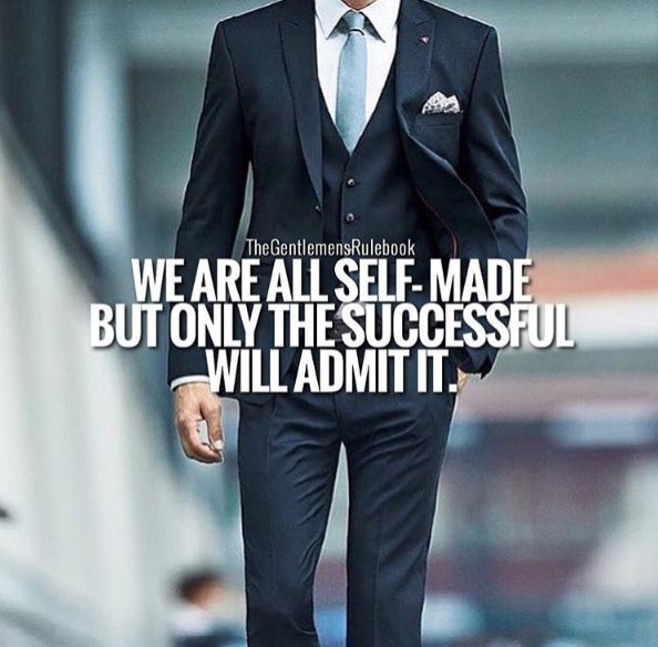 Like if you are self-made.