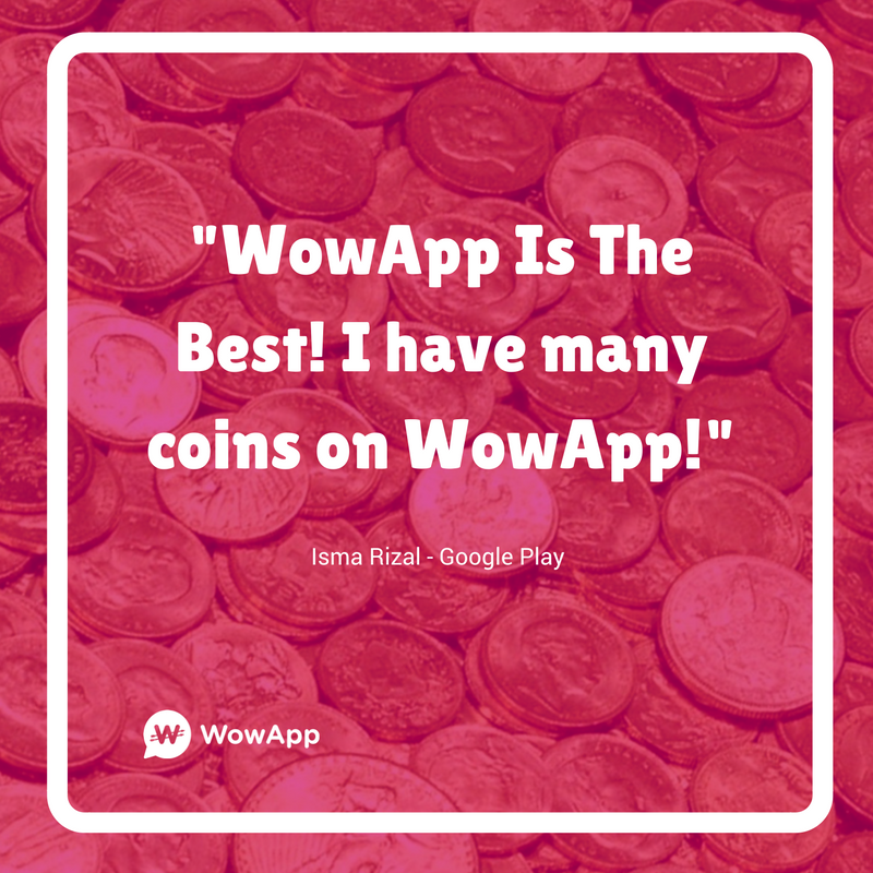 WowAppOfficial's tweet photo. "WowApp Is The Best! I have many coins on WowApp!" - Isma Rizal
#WowAppCommunity #HappyWower #GooglePlay #EarnMoney https://t.co/nKUgatuK7b