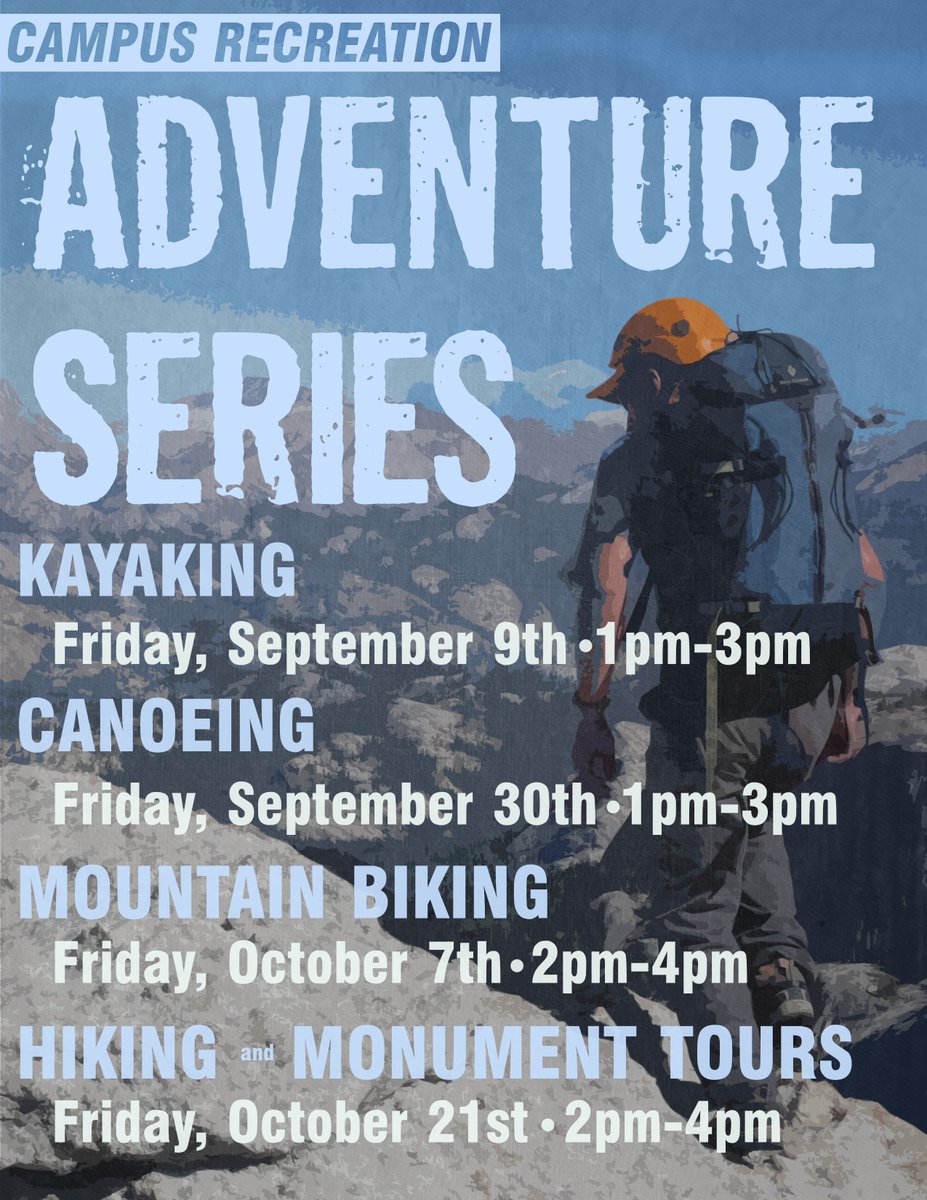 Adventure Series are back! Sign ups are in the Student Involvement ASC 212!