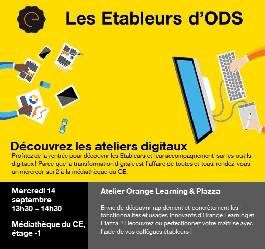 LESETABLEURS's tweet photo. Les Etableurs d'ODS vous donnent rdv mercredi pour un atelier #Digital sur @OrangePlazza & #OrangeLearning !! :-) https://t.co/akSUADv014