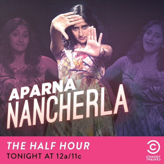 TONIGHT! Kick off your weekend with @aparnapkin's Half Hour <a href="/ComedyCentral/">comedycentral</a> special. Premieres at 12a/11c.