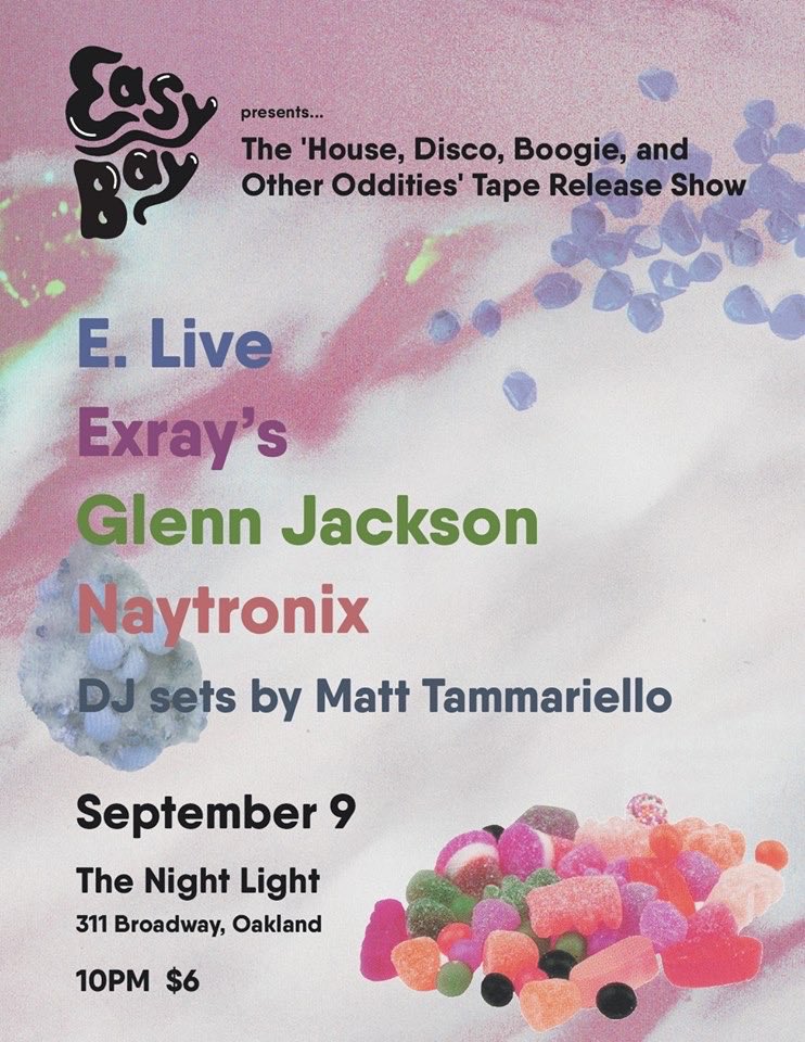 easybaytapes's tweet image. Hang with us tonight in Oakland! E. Live, @ExraysMusic, @naytronix, and @glenntjackson will be bringing the heat!!!!