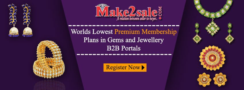 Worlds Lowest premium membership plans in gems and jewellery b2b portals. Register Now: make2sale.com