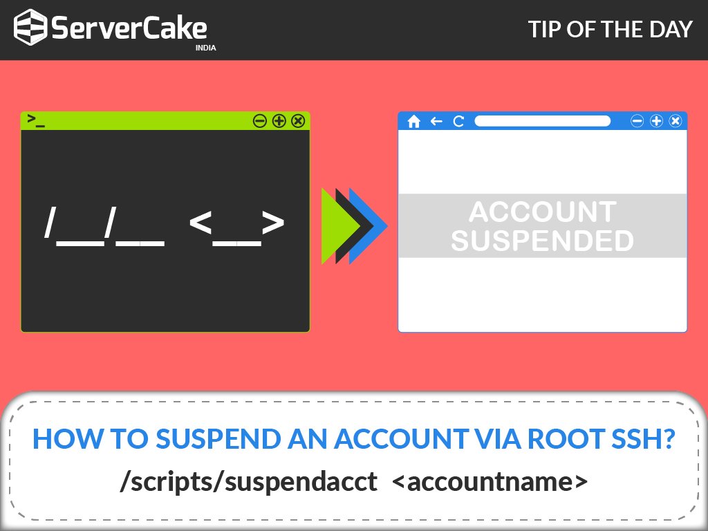 ServerCakeIndia's tweet image. How to suspend an account via Root SSH?
Ans: /scripts/suspendacct  &amp;lt;accountname&amp;gt;

#AccountsuspendviaSSH #SSHcommand