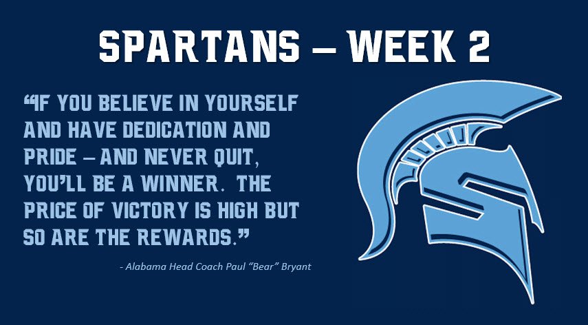 SHSSpartanFB's tweet photo. SPARTANS - Week 2 is here! We must continue to work, believe and trust each other in order to achieve TEAM goals! https://t.co/aM8ANIeTuw