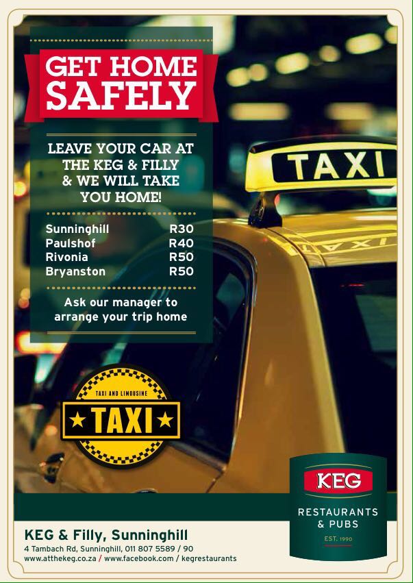 Leave your car at the keg and we'll take you home ....