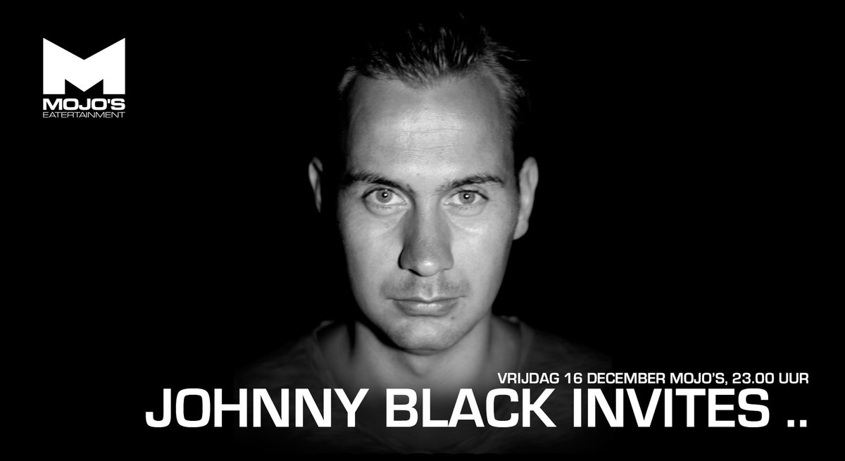 We trappen dit weekend af met een nieuwe editie van 'Johnny Black invites ...'. Wat zijn jouw plannen vanavond?