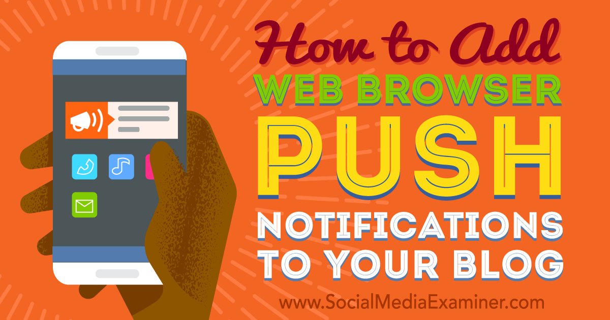 Marion_Group's tweet photo. How to Add Web Browser Push Notifications to Your Blog https://t.co/CxppeXgkZ5 #SEO https://t.co/stGHCe3FFh