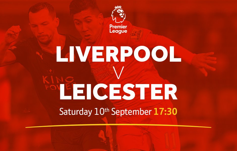 Join us on SAT 10th September at 5:30pm to watch LIVERPOOL v LEICESTER!