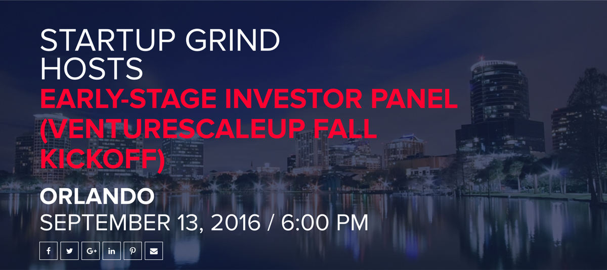 StartupGrindORL's tweet image. Don't miss 5 early-stage investors + @VentureScaleUp Fall Kickoff w/ new class of startups! bit.ly/FallPanel