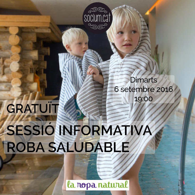 SociumFood's tweet photo. #SessióInformativa 6 setembre, 19h: "#Roba saludable" amb @laropanatural https://t.co/186u4hubbH https://t.co/uzcbBHYekp