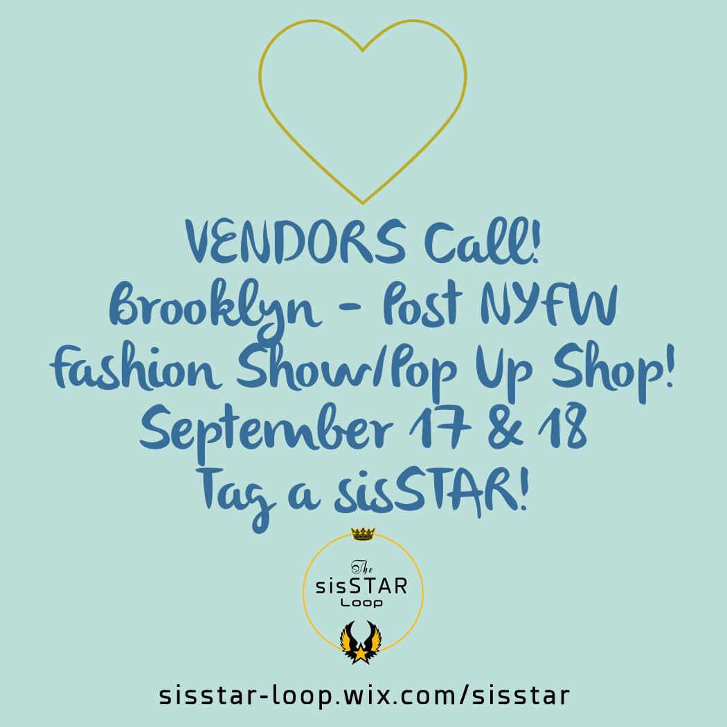 sisstarloop's tweet image. #vendorscall Deadline Sept 2nd! #fashionshow #popupshop Sept 17 &amp;amp; 18 #Brooklyn #NYFW #NYFW2016 #33BK #vendors #NYC