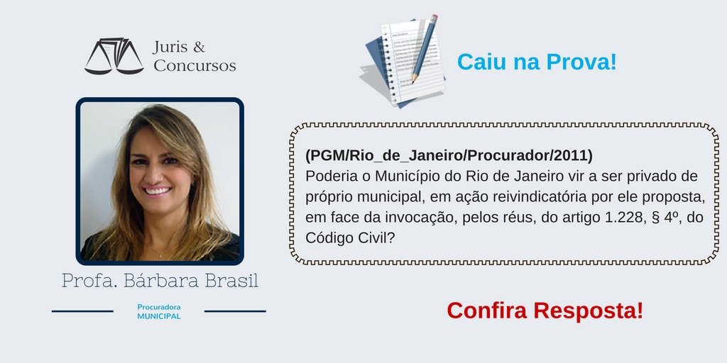 Questão de Concurso – (PGM/Rio_de_Janeiro/Procurador/2011) Prof <a href="/barbaracivil/">barbara brasil</a>  goo.gl/JZ8ADH