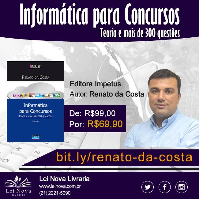INFORMÁTICA PARA CONCURSOS - TEORIA E MAIS DE 350 QUESTÕES

De: R$99,00 Por: R$69,90

bit.ly/info-concursos