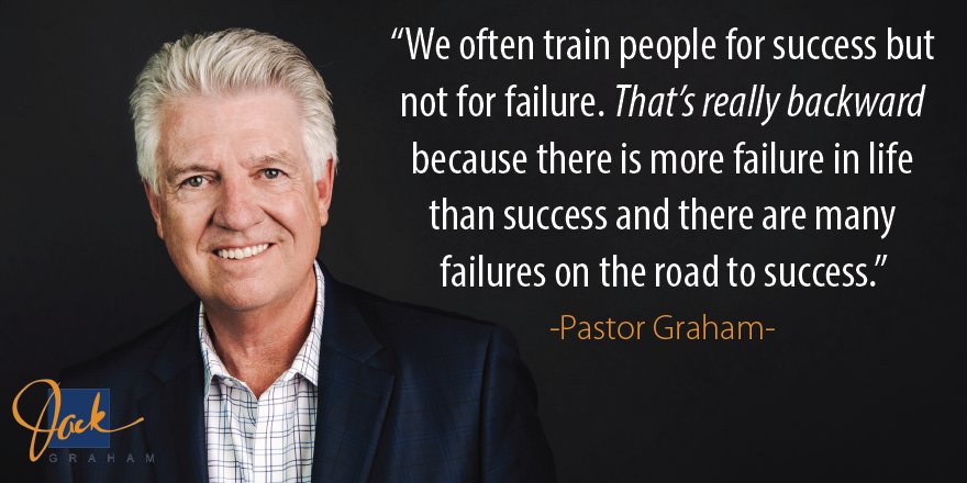 When you fail, turn to God. <a href="/jackngraham/">Jack Graham</a> #success #qotd