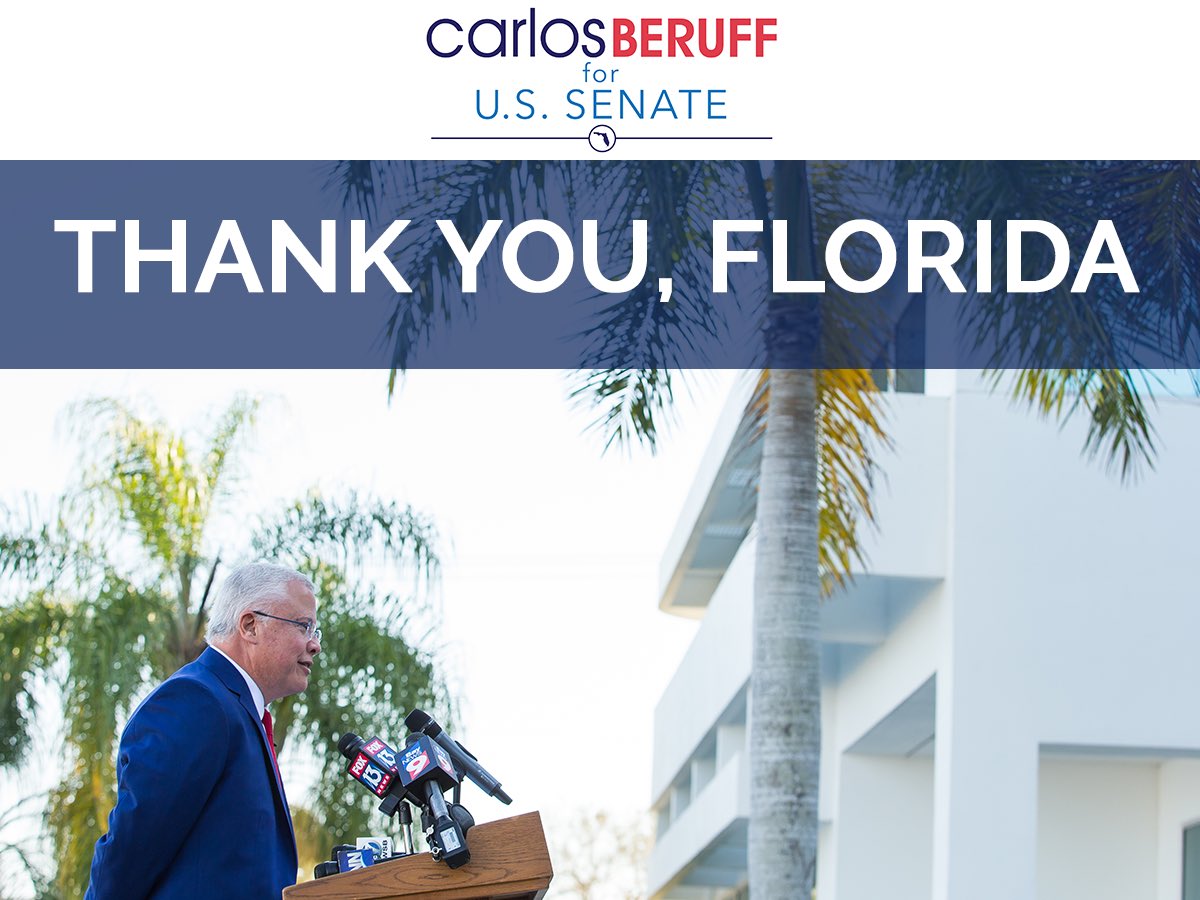 carlosberuff's tweet photo. It was an honor to run for U.S. Senate in Florida. Thank you for all of your support. https://t.co/eOQ12fxmNw https://t.co/3A0VIDn8xX
