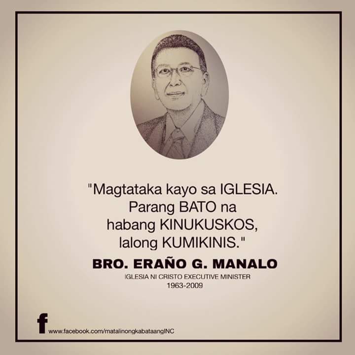 bellaaaang22's tweet photo. Remembering BRO. ERAÑO G. MANALO.
-Hebrews 13:17 https://t.co/DRtaOuypYe